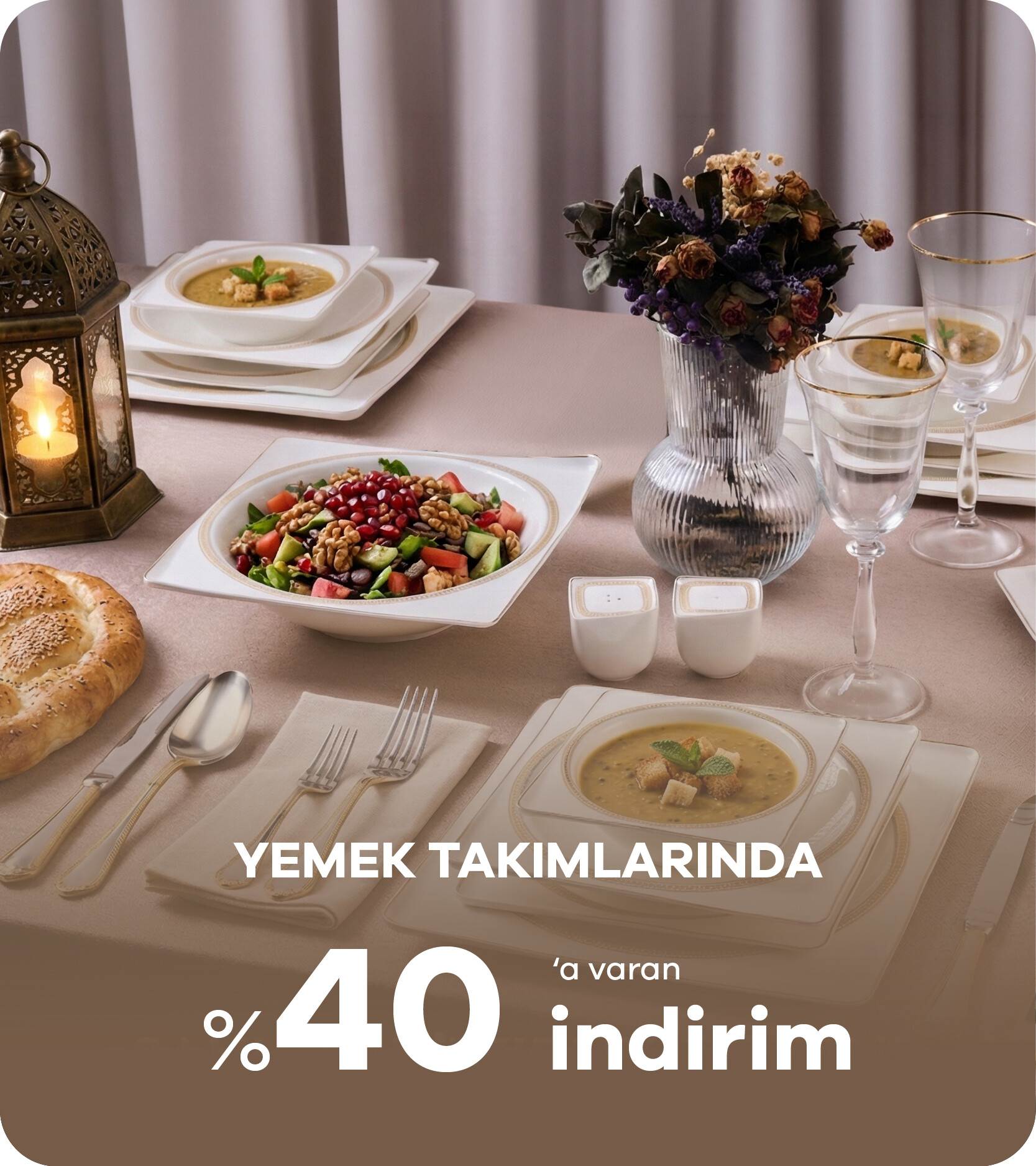 Ramazan Kampanyası - Yemek Takımları