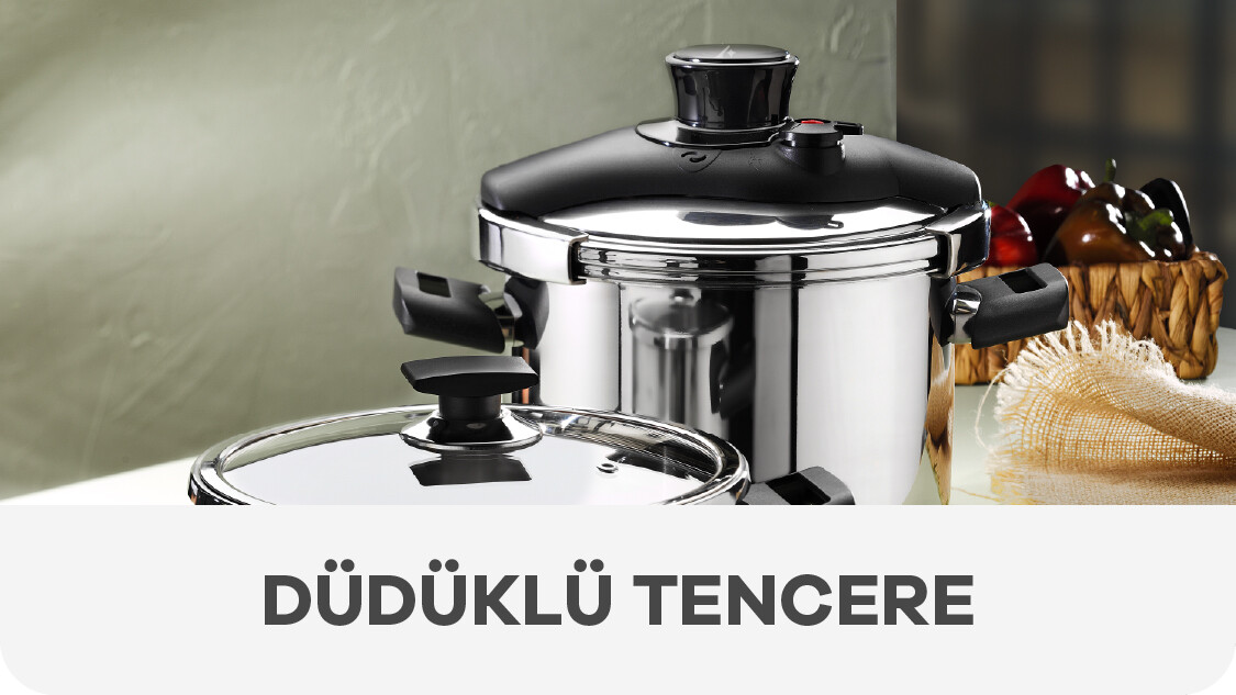 DÜDÜKLÜ TENCERE